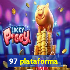 97 plataforma